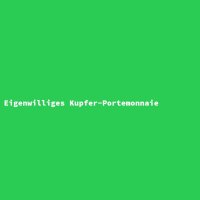 Eigenwilliges Kupfer-Portemonnaie