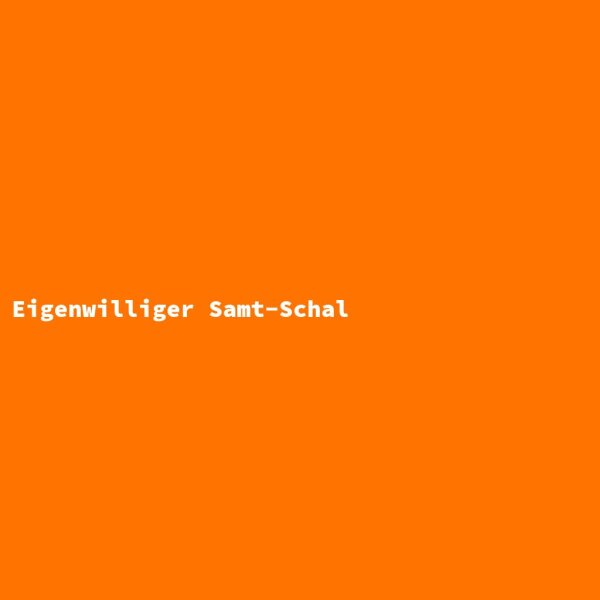 Eigenwilliger Samt-Schal