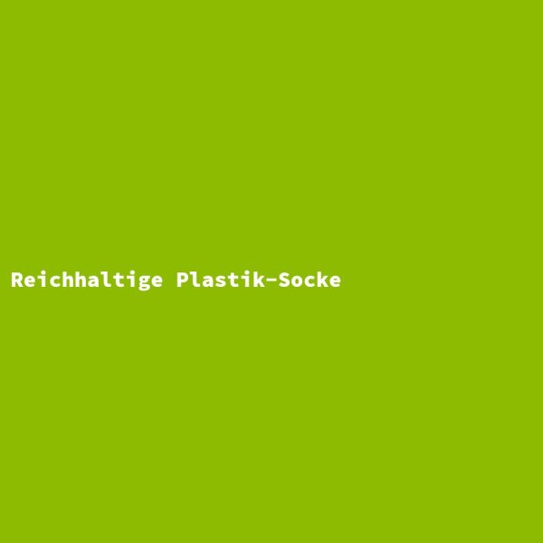 Rich Plastic Sock